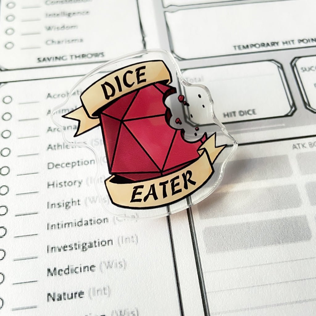 Dice Eater 1.5" Acrylic Pin