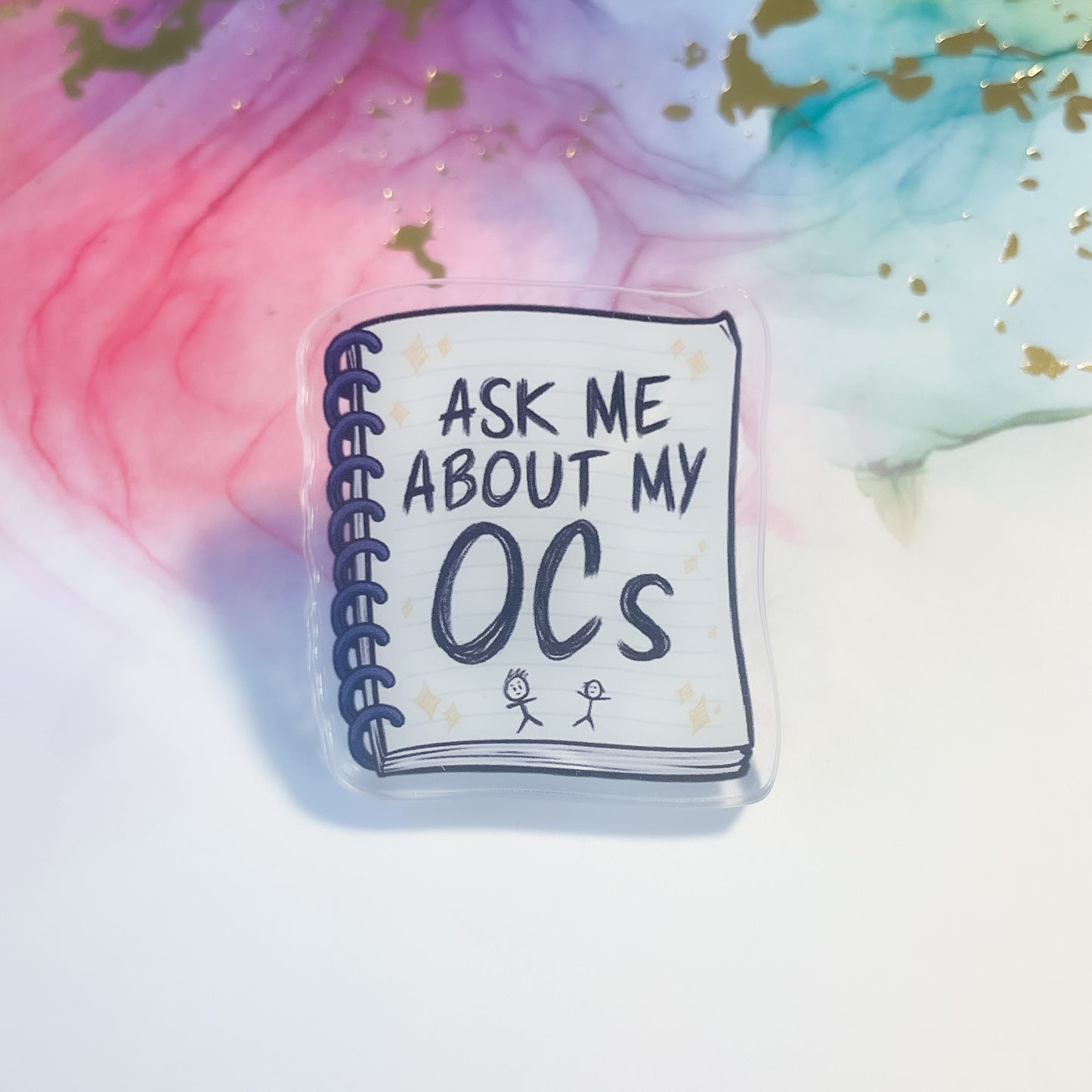 Ask Me About My OCs 1.5" Acrylic Pin
