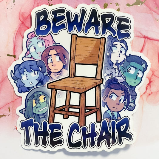 Critical Role Mighty Nein Beware the Chair Sticker