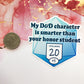 My D&D Character is Smarter than your Honor Student Sticker - TheStarfishface